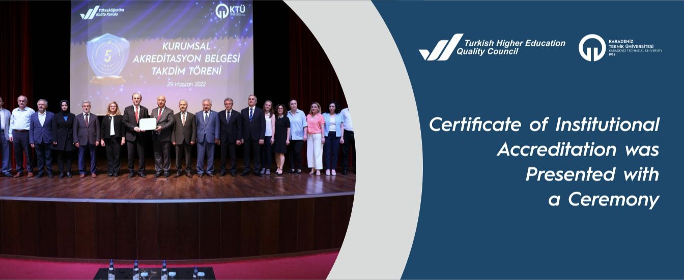 Certificate of Institutional Accreditation was Presented with a Ceremony
