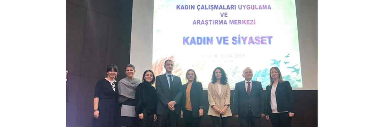 "Kadın ve Siyaset" Konulu Panel