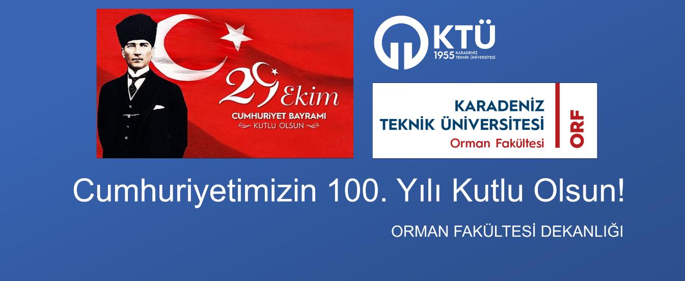 Orman Fakültesi 100. YIL