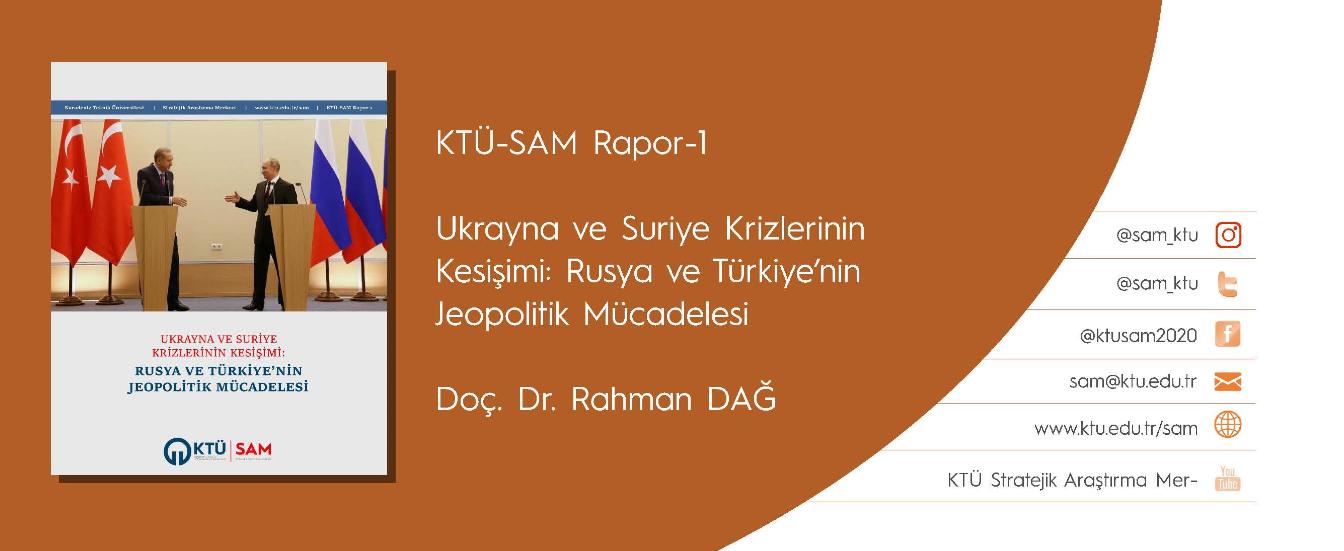 KTÜ-SAM Rapor - 1 yayınlandı