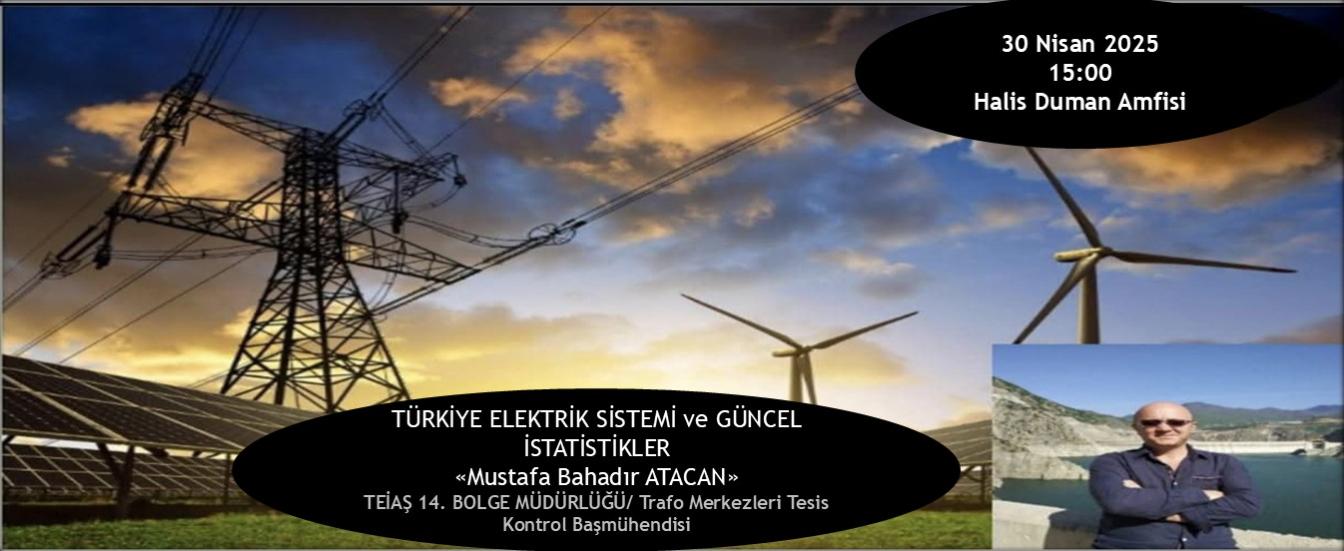 Türkiye Elektrik Sistemi ve Güncel İstatistikler